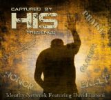 CLEARANCE: Captured by His Presence (Prophetic Soaking CD) by David Baroni and Jeremy Lopez